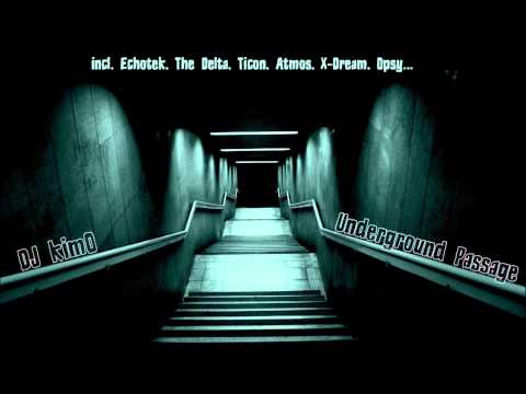 Underground Passage mix by kim0 | Tech-Trance | Night | Progressive