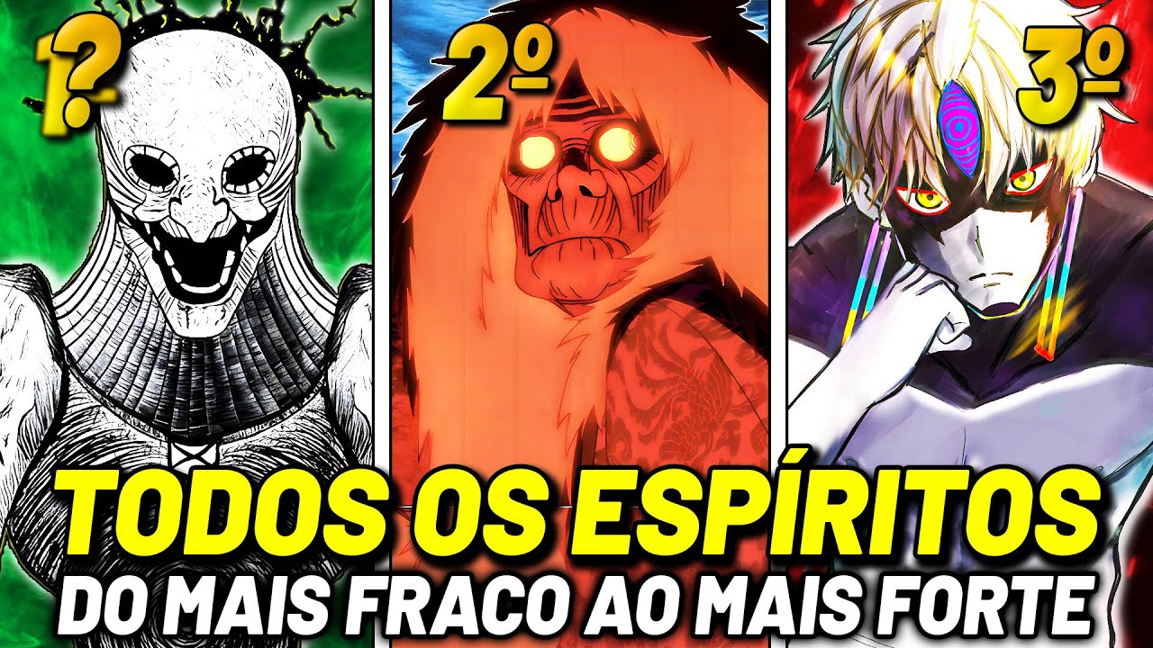 NÍVEIS DE PODERES DE TODOS OS ESPÍRITOS DE DANDADAN - DO MAIS FRACO AO MAIS FORTE