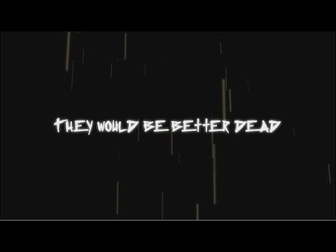 Immortal Shadow - They Would Be Better Dead (OFFICIAL LYRIC VIDEO)