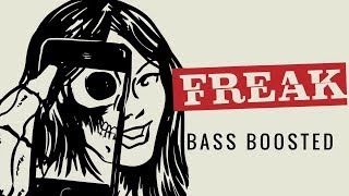 Freak - Steve Aoki, Diplo, &amp; Deorro ft. Steve Bays (Bass Boosted)