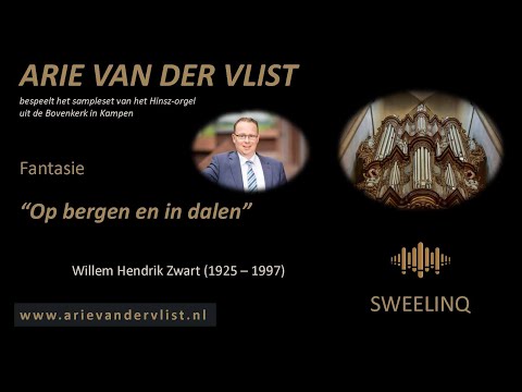 Arie van der Vlist - Op bergen en in dalen (Willem Hendrik Zwart) - sampleset Kampen (Sweelinq)