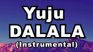 Download lagu Yuju - DALALA (Instrumental) mp3 Download lagu Yuju - DALALA (Instrumental) mp3