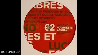 Luciano - Fourges Et Sabres [Perlon ‎– PERL 62]