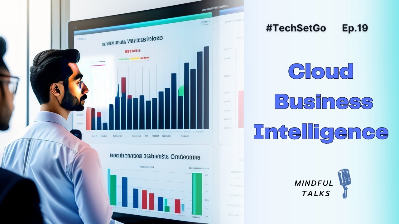 Cloud Business Intelligence #TechSetGo Ep 19