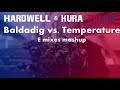 Hardwell KURA Police Baldadig Vs Temperature E Mixes