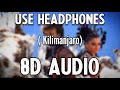 Kilimanjaro Robo Telugu Song 8D Audio 9PM Telugu 8D Originals