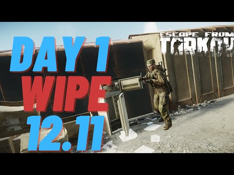 Tips for Day 1 of Wipe in Escape From Tarkov || 12.11 ||