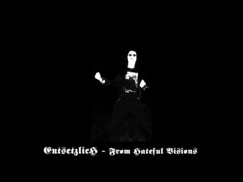 Entsetzlich - From Hateful Visions