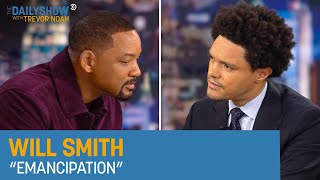 Will Smith - “Emancipation” | The Daily Show Will Smith - “Emancipation” | The Daily Show