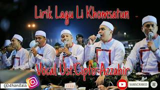 Download lagu Li Khomsatun || Ijazah Doa Menghadapi Wabah Penyakit - Azzahir Pekalongan mp3
