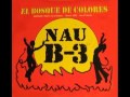 Nau B-3 - El Bosque De Colores [Ruboy Remix]