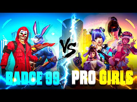 Badge99 Vs Super PRo Girls | Baap Re! - Garena Free Fire