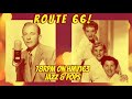 #287 ROUTE 66 BING CROSBY AND THE ANDREWS SISTERS WITH VIC SCHOEN AND HIS ORCHESTRA