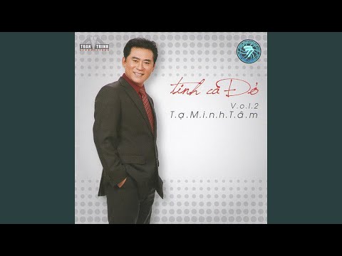 Thể hiện bởi Tạ Minh Tâm