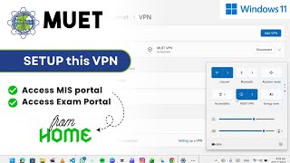 MUET VPN Setup on Windows 11 (Access Attendance & Exam Portal from Home)