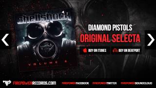 Diamond Pistols - Original Selecta