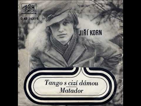 Jiří Korn - Matador (1974)