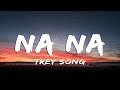 Trey Songz - Na Na (lyrics + vietsub)