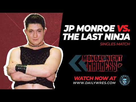 JP Monroe vs. The Last Ninja - Singles Match