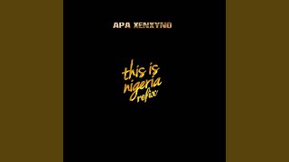 This Is Nigeria Refix