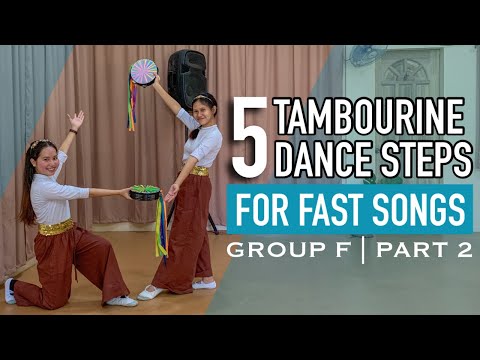 Tambourine Dance Steps | Group F (Praise) | Part 2