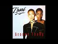 Zhané - Groove Thang