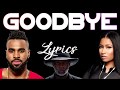 Jason Derulo - Goodbye (feat. Nicki Minaj & Willy William) - Lyric