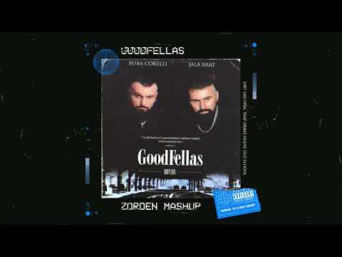 Jala Brat ft. Buba Corelli x 50 Cent ft. The Game - Goodfellas x Hate it or love it (Zorden mashup)