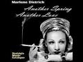 Marlene Dietrich  : Another Spring, Another Love