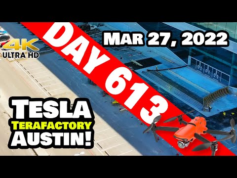 GRAND ENTRANCE PROGRESSES AT GIGA TEXAS! - Tesla Gigafactory Austin 4K  Day 613 - 3/27/22 - Tesla TX