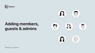 Adding members, admins & guests