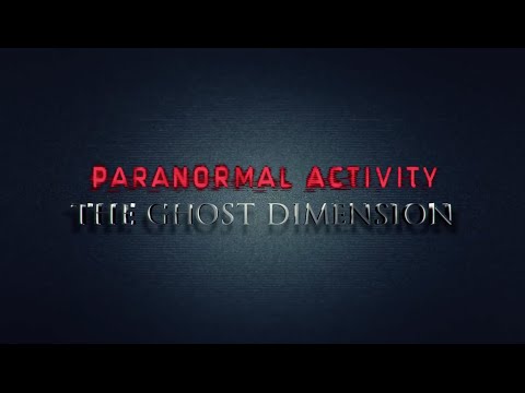 Paranormal Activity: The Ghost Dimension - Official Trailer - Blumhouse