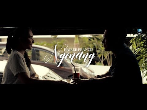 Hairee Francis -  Ngenang (Official Music Video)