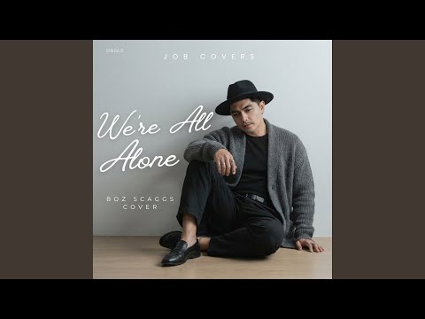 We're All Alone