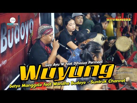 BOWO WUYUNG GEA AYU W GAYENG POLL - JARANAN SETYO MANGGOLO feat WANDHE BUDOYO Terbaru 2022