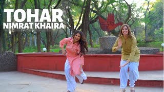 TOHAR | Nimrat Khaira | BHANGRA BY CHRISTINE &amp; ERICKA VIRK