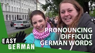 Easy German 88 - Dana pronounces difficult German words