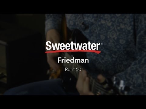 Friedman Runt 50 Guitar Amp Review