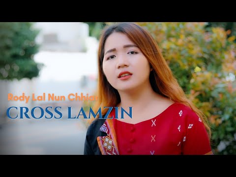 Rody Lal Nun Chhiar - Cross Lamzin | Pathian Hla Thar 2023 | Official Music Video