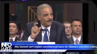 Attorney General Eric Holder Can't Explain Obama's Executive Orders