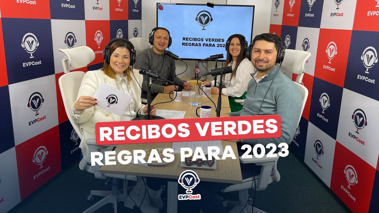 Recibos Verdes | Regras para 2023 | EVPCast 005 |