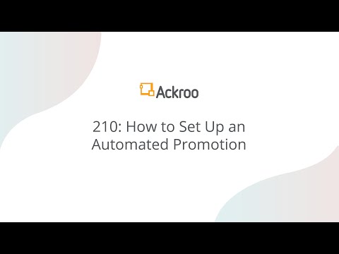 How to Run Automated Promotions in the Ackroo Anywhere Program Console