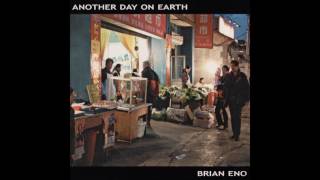 Brian Eno - Going Unconscious (Another Day on Earth - 2005)