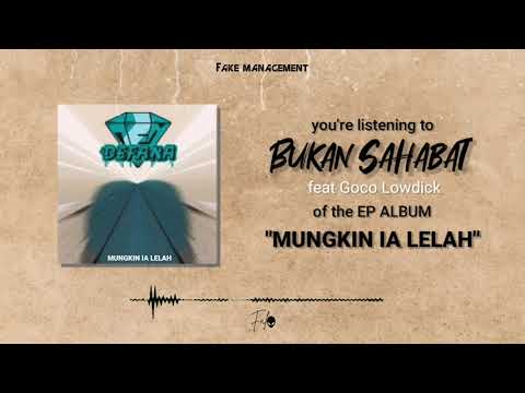 DEFANA - Bukan Sahabat feat. Goco lowdick ( official audio )