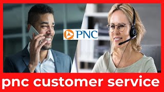 How to Contact PNC Bank Customer Service   Phone, App & Online Support Guide