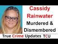 Cassidy Rainwater Murdered & Dismembered - Photographed In Cage & Bound To Gantry Crane