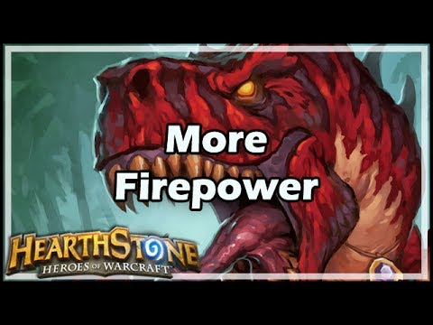 [Hearthstone] More Firepower