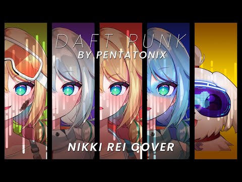 Pentatonix - Daft Punk【 Nikki Rei Cover 】