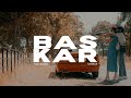 Bas Kar (Official Video) | YXNG SXNGH | Harman | New Punjabi Song 2022 | Latest Punjabi Song 2022