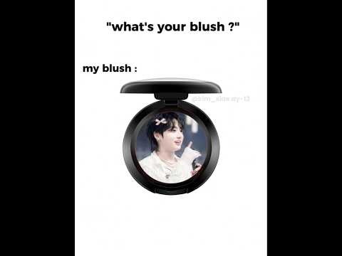 What's your blush? #jk #bts #edits #kpop #trend #relatable #fypシ Follow @Kim_xide.dy-13 for more ✨